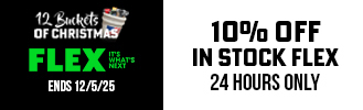 Bucket 2 Flash Sale - 10% Off In Stock FLEX